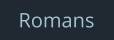 Romans