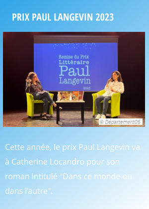 Prix Paul Langevin 2023 Cette année, le prix Paul Langevin va à Catherine Locandro pour son roman intitulé "Dans ce monde ou dans l’autre".