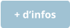 + d’infos