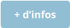 + d’infos